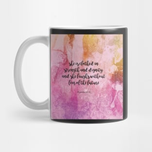 She is clothed in strength, Proverbs 31:75 Mug